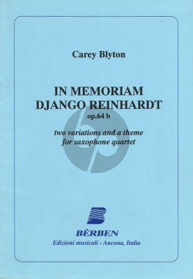 Blyton In Memoriam Dhjango Reinhardt Op.64b Saxophone Quartet SATB Score and Parts (2 variations and a theme)