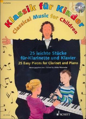 Klassik fur Kinder Clarinet-Piano (25 leichte Stucke)