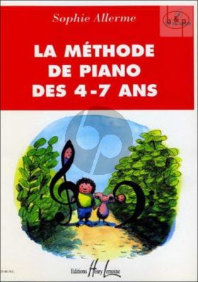 La Methode de Piano des 4 - 7 Ans