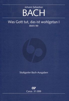 Bach Kantate BWV 99 Was Gott tut, das ist wohlgetan Soli-Chor-Orch. (Partitur)