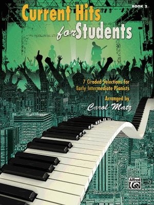 Matz Current Hits for Students Vol.2 Piano