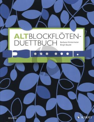 Album Altblockfloten-Duettbuch- 120 Duette aus acht Jahrhunderten fur 2 Altblockfloten (Herausgeber Barbara Hintermeier - Illustration Birgit Baude)