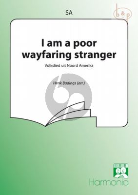 I am a poor Wayfaring Stranger (Folk Song from North-America)