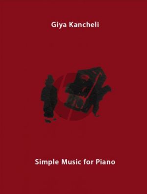 Kancheli Simple Music - 33 Minatures for Piano