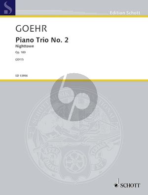 Goehr Piano Trio No.2 Nighttown Op.100 Violin-Viloncello-Piano (Score/Parts)