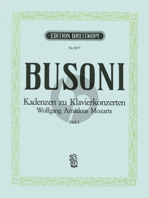 Busoni Cadenzas for W. A. Mozart's Piano Concertos Piano solo