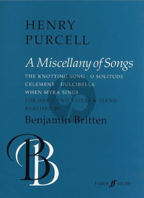 Purcell A Miscellany of Songs for One and Two Voices (Realised by Benjamin Britten)