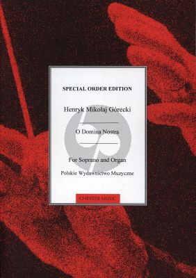 Gorecki Domina Nostra Op.55 (1985) for Soprano Voice and Organ