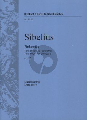 Sibelius Finlandia Op.26 Tone Poem for Orchestra Study Score