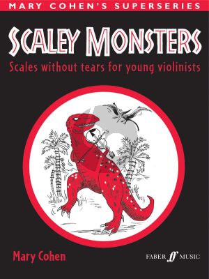 Cohen Scaley Monsters for Violin (Scales without Tears for Young Violinists)