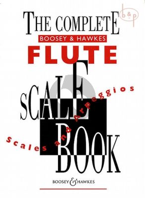 The Complete Boosey & Hawkes Scale Book for Flute