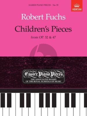 Fuchs Children's Pieces Op.33 & Op.47 Piano