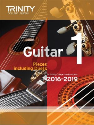 Guitar Exam Pieces Grade 1 2016-2019 Trinity College