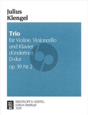 Klengel Kindertrio D-dur Op.39 No.2 fur Violine, Violoncello und Klavier