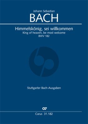 Bach Kantate BWV 182 Himmelskönig, sei willkommen Soli-Chor-Orchester Partitur