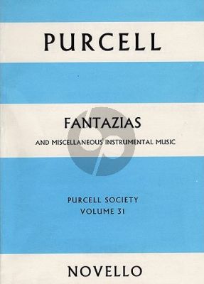 Purcell Fantazias and Miscellaneous Instrumental Music Full Score (Purcell Society Vol.31)