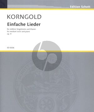 Korngold Einfache Lieder opus 9 Gesang Mittlere Stimme und Klavier