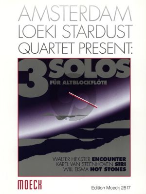 Album 3 Solos - Hekster-Steenhoven- Eisma - fur Altblockflote Solo (Amsterdam Loeki Stardust Quartet Present)