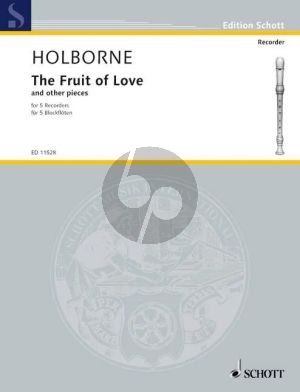 Holborne The Fruit of Love and 4 other Quintets for 5 Recorders (SAATB) Playing Score (Herausgeber Edgar Hubert Hunt)