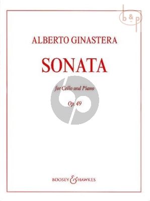 Ginastera Sonata Op. 49 Violoncello and Piano