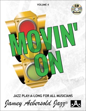 Aebersold Jazz Improvisation Vol.4 Movin' On for Any C, Eb, Bb, Bass Instrument or Voice - Advanced (Bk-Cd)