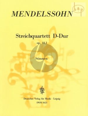 Quartett D-dur MWV R30 Op.44 No.1 (2 Vi.-Va.-Vc.)