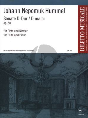Hummel Sonate D-dur Op. 50 Flöte und Klavier (edited by Helmut Riesberger)