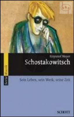 Schostakovich Sein Leben, Sein Werk, seine Zeit (paperb.)