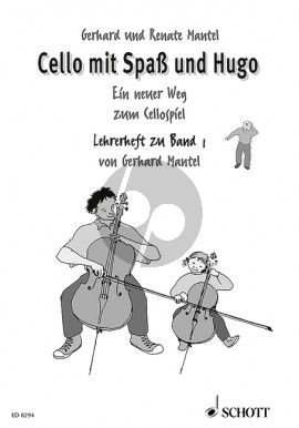 Mantel Cello mit Spass und Hugo Vol.1 (Ein neuer Weg zum Cellospiel) (Lehrerheft)