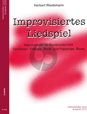 Wiedemann Improvisiertes Liedspiel für Klavier