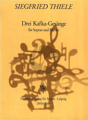 Thiele 3 Kafka Gesänge (Sopran)