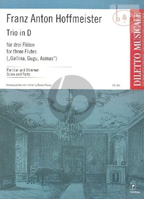 Hoffmeister Trio D-major 3 Flutes (Terzetto) (Gallina-Gugu & Asinus) (Score/Parts) (edited by Otto Biba)
