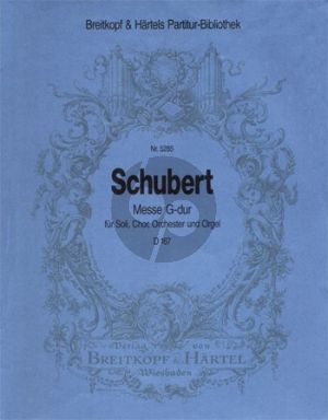Schubert Messe G-major D.167 STB soli-SATB-Orchester Orchester Partitur (Lateinisch) (edited by Franz Beyer and Friedrich Spiro)