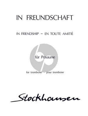 Stockhausen In Freundschaft Posaune solo