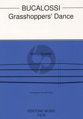 Bucalossi Grasshoppers' Dance String Quartet (Parts) (arr. Donald Fraser)
