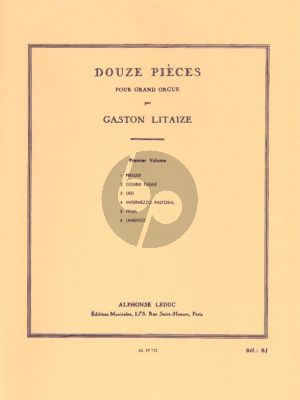 Litaize 12 Pieces Vol. 1 No. 1 - 6 pour Orgue