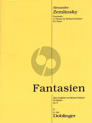 Zemlinsky Fantasien über Gedichte von Richard Dehmel Op. 9 Klavier