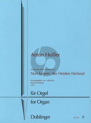 Heiller Nun Komm' der Heiden Heiland Orgel (1972)