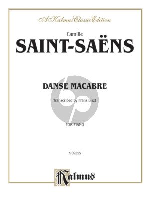 Saint Saens Danse Macabre for Piano Solo (Transcribed by Franz Liszt)