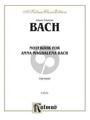 Bach  Notebook for Anna Magdalena Bach (Complete Edition)