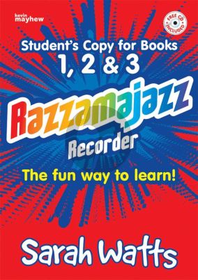 Watts Razzamajazz Recorder Student's Book 1 - 2 - 3 (Bk-Cd) (revised edition)