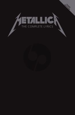 Metallica The Complete Lyrics - 3rd Edition