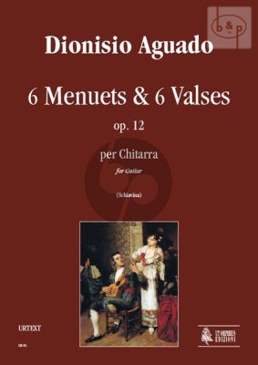 6 Menuets & 6 Valses Op.12 Guitar