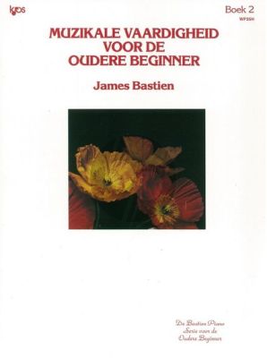 Bastien Muzikale Vaardigheid voor de oudere Beginner Vol.2
