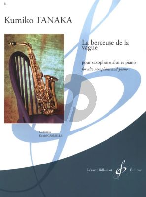 Tanaka La Berceuse de la Vague pour Saxophone Alto et Piano (Collection Daniel Gremelle) (Facile [3])