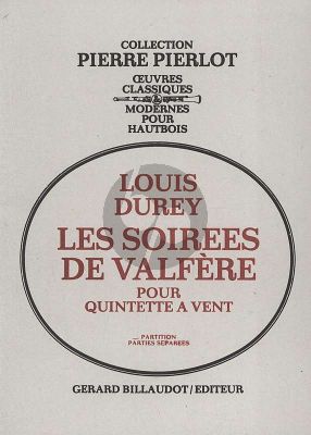 Durey Les Soirees de Valfere Op.96 Quintette a Vent Partition
