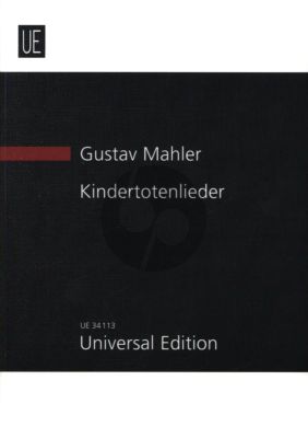 Mahler Kindertotenlieder for Medium Voice and Orchestra Study Score