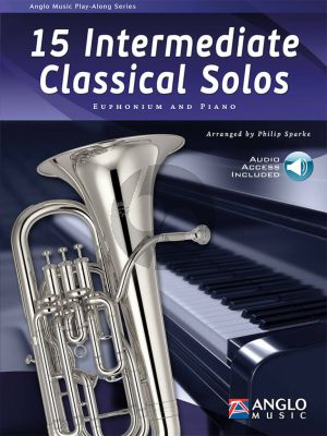 15 Intermediate Classical Solos Bb Euphonium TC/ C Euphonium BC-Piano (Book with Audio online) (arr. Philip Sparke)