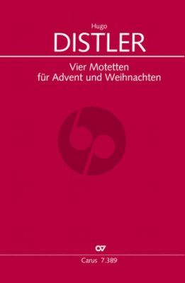 Vier Motetten für Advent und Weihnachten SATB