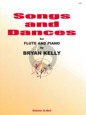 Kelly  Songs and Dances for Flute and Piano